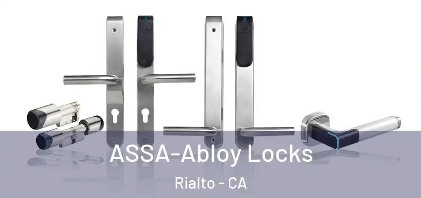 ASSA-Abloy Locks Rialto - CA